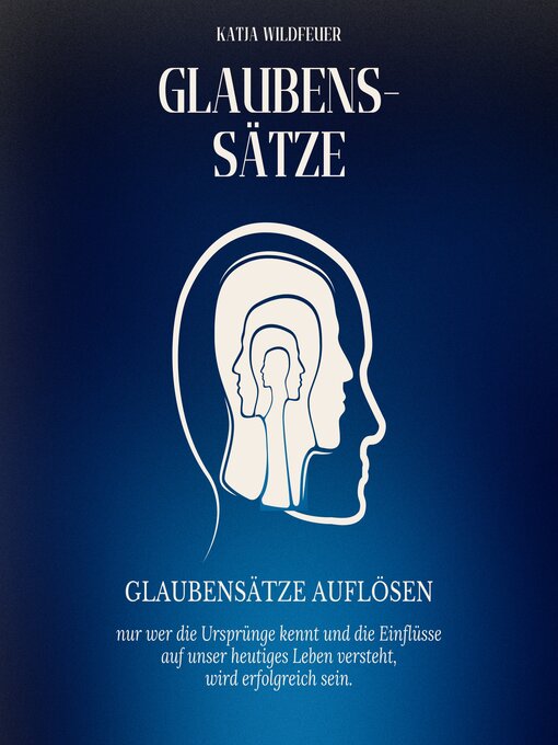 Title details for Glaubenssätze by Katja Wildfeuer - Available